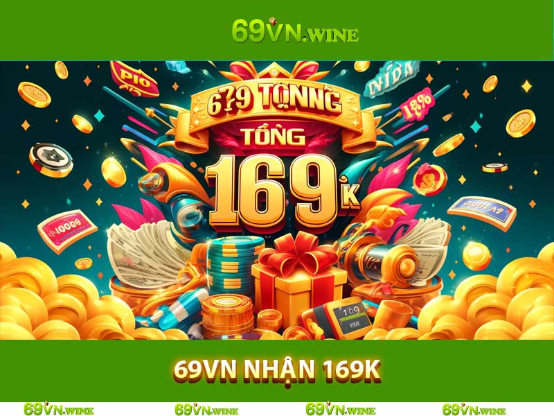 69vn nhận 169k