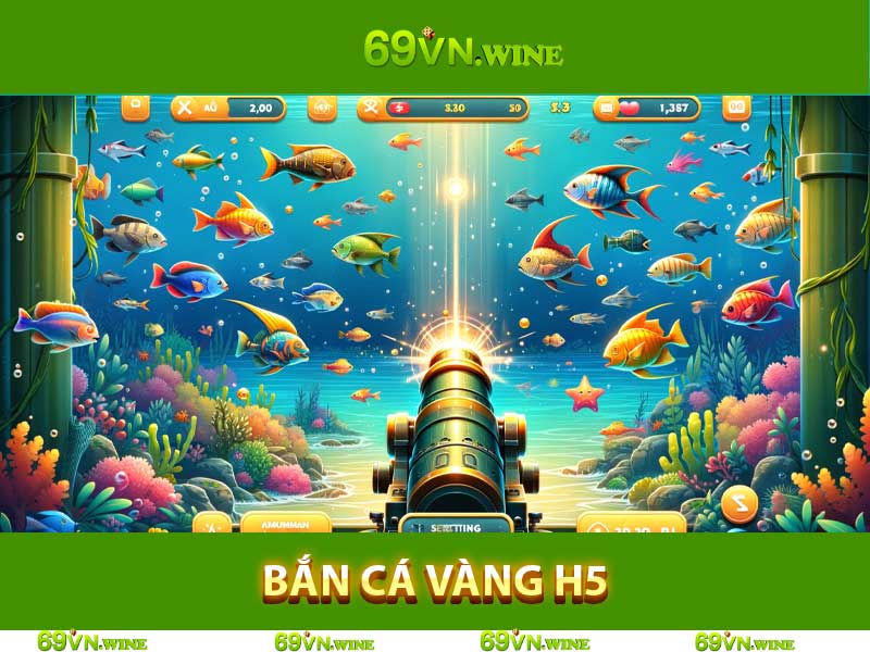 Bắn Cá vàng h5