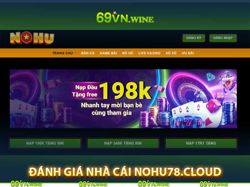 đánh giá nhà cái nohu78.cloud